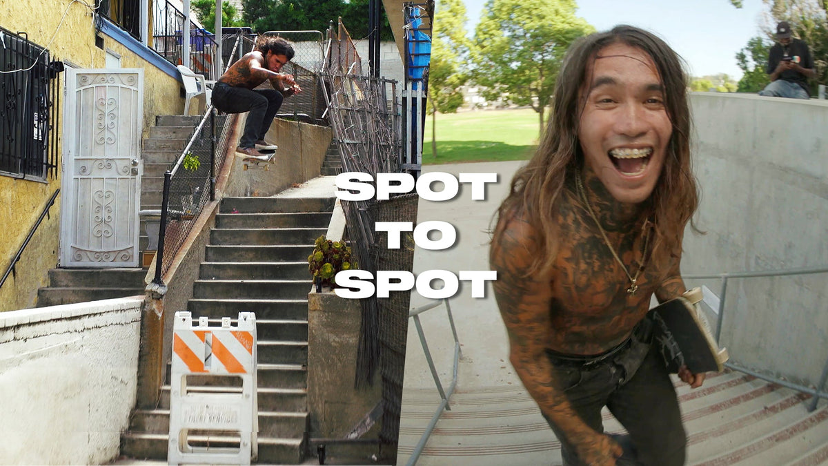 Mark Villero Skates Shirtless and Hucks His Way Through LA | Spot to Spot