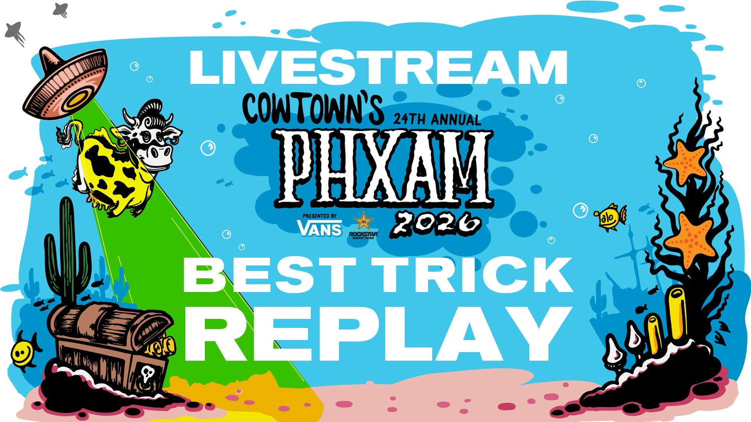 PHXAM 2026 Best Trick Livestream Replay