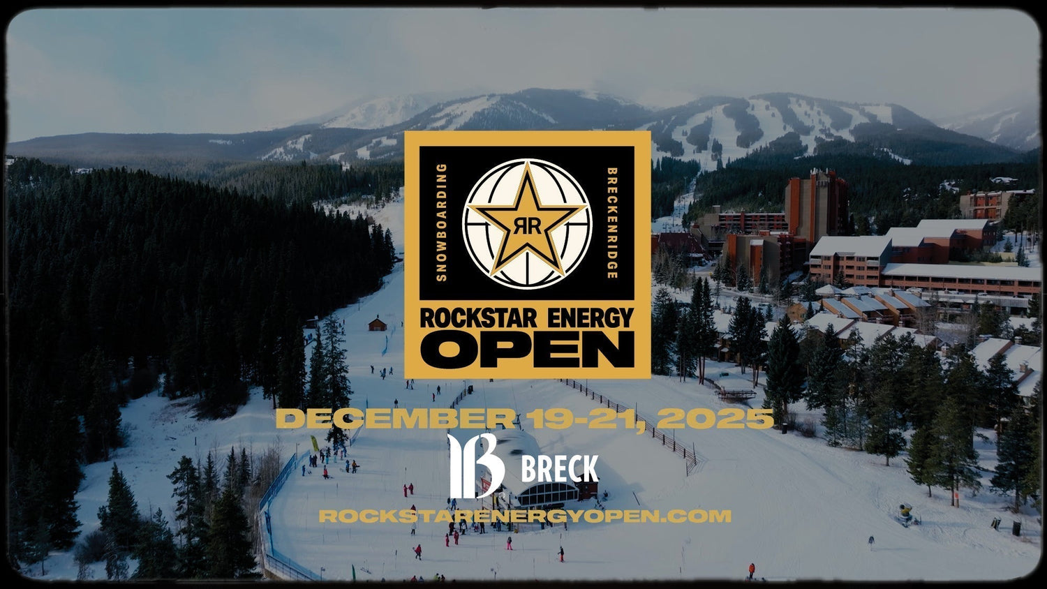 Rockstar Energy Open Brings New Snowboarding Event to Breckenridge Ski Resort, December 19-21