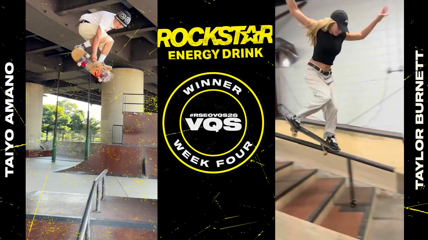 Taylor Burnett and Taiyo Amano #RSEOVQS26 Winners Week Four